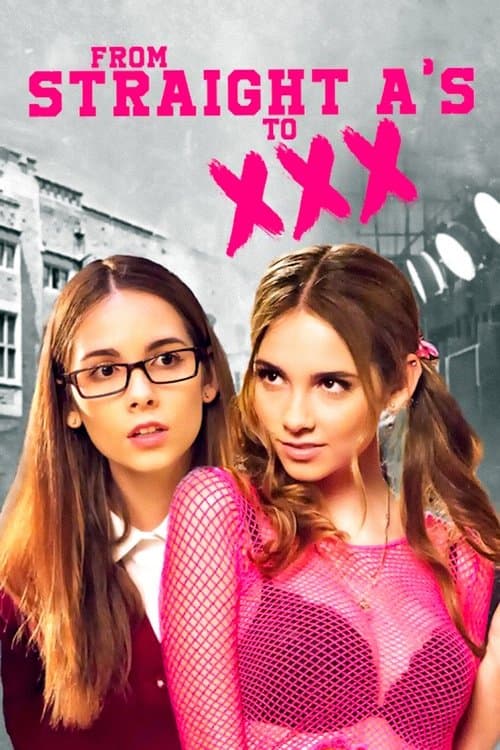 From Straight A's to XXX 포스터